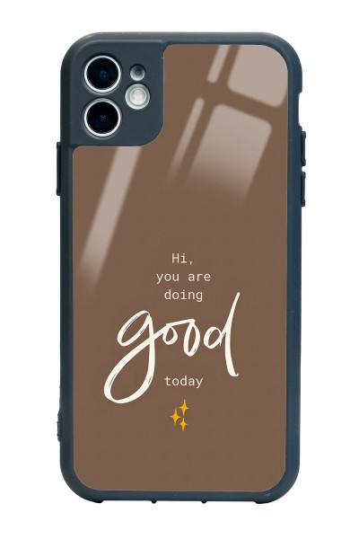 iPhone 11 Good Today Tasarımlı Glossy Telefon Kılıfı