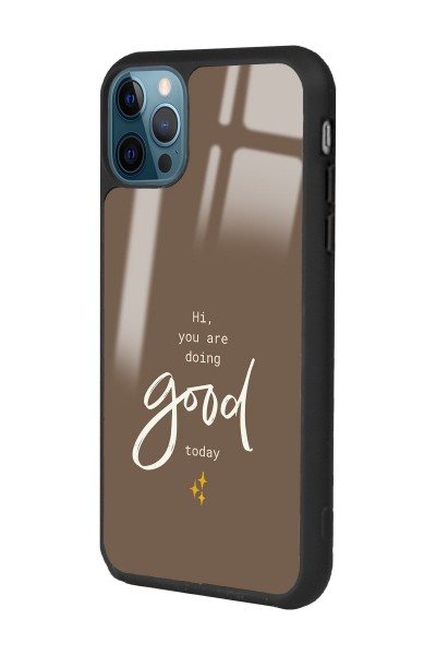iPhone 11 Pro Max Good Today Tasarımlı Glossy Telefon Kılıfı