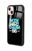 iPhone 13 Uzay Motto Tasarımlı Glossy Telefon Kılıfı