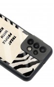 Samsung A23 Zebra Motto Tasarımlı Glossy Telefon Kılıfı