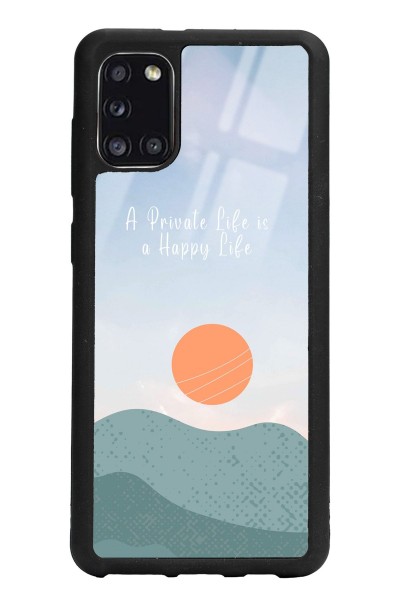 Samsung A31 Happy Life Tasarımlı Glossy Telefon Kılıfı