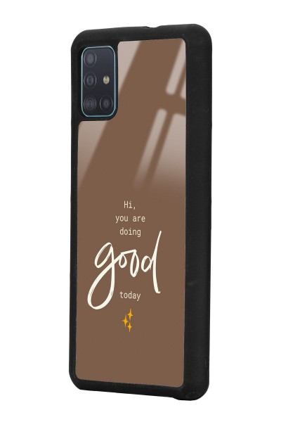 Samsung A51 Good Today Tasarımlı Glossy Telefon Kılıfı
