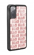 Samsung S20 Blah Blah Tasarımlı Glossy Telefon Kılıfı
