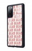 Samsung S20 Fe Blah Blah Tasarımlı Glossy Telefon Kılıfı