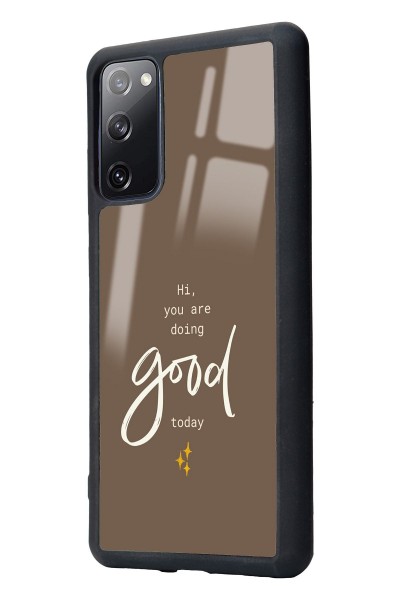 Samsung S20 Fe Good Today Tasarımlı Glossy Telefon Kılıfı