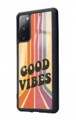Samsung S20 Fe Good Vibes Tasarımlı Glossy Telefon Kılıfı