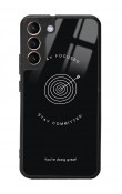Samsung S22 Plus Stay Focused Tasarımlı Glossy Telefon Kılıfı